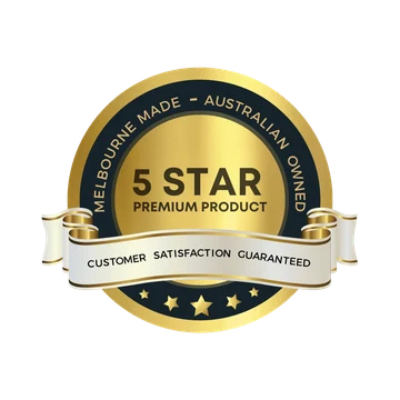 Gold seal badge reading '5 Star Premium Product, Melbourne Made, Australian Owned'.